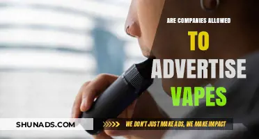 Can Companies Legally Advertise Vapes? Regulations and Restrictions Explained