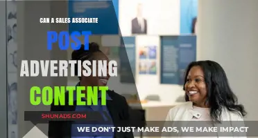 Can Sales Associates Post Advertising Content? Exploring the Do's and Don'ts