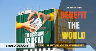 Positive Impact of Advertising: How It Can Benefit Society and the World