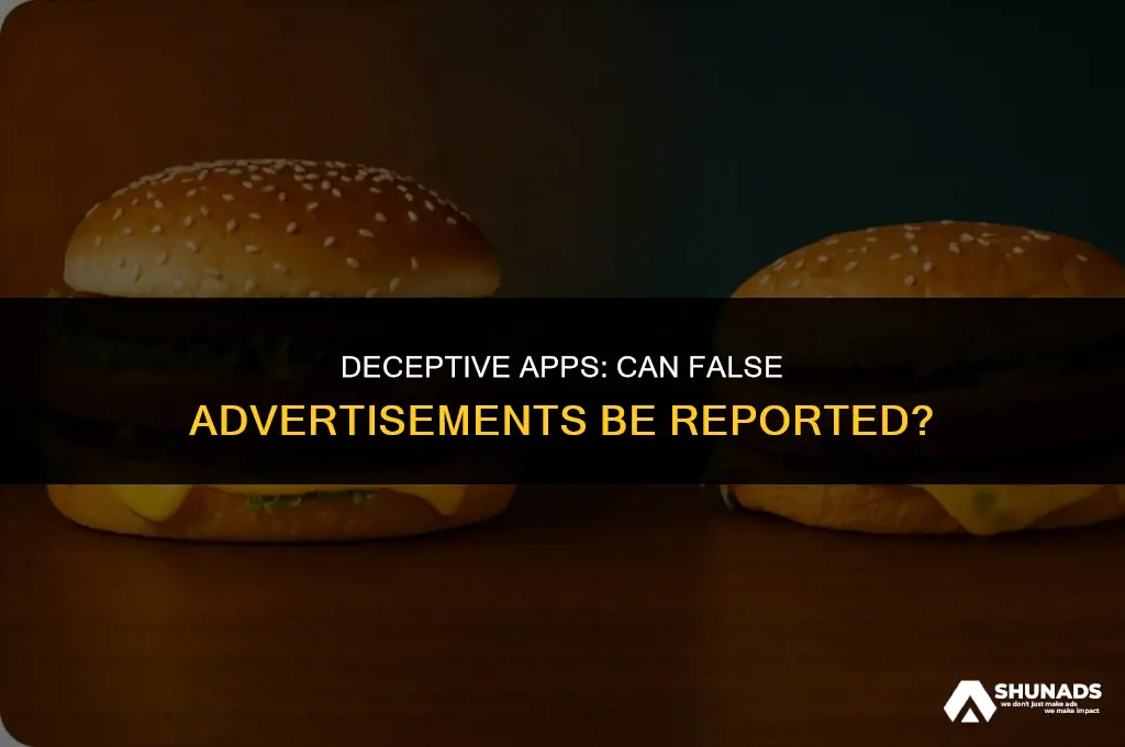 can apps be reported for false advertisement