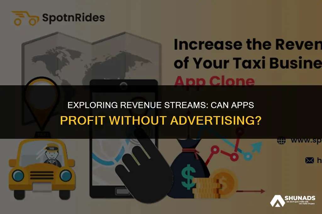 can apps make money without advertising