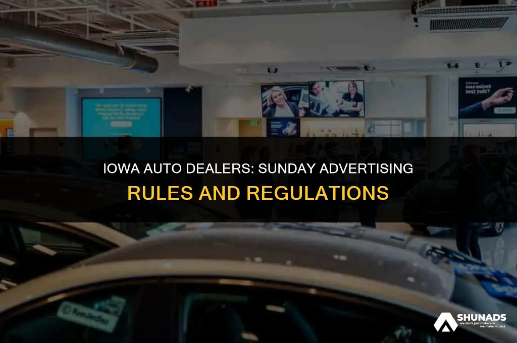 can auto dealers advertise on sunday in iowa