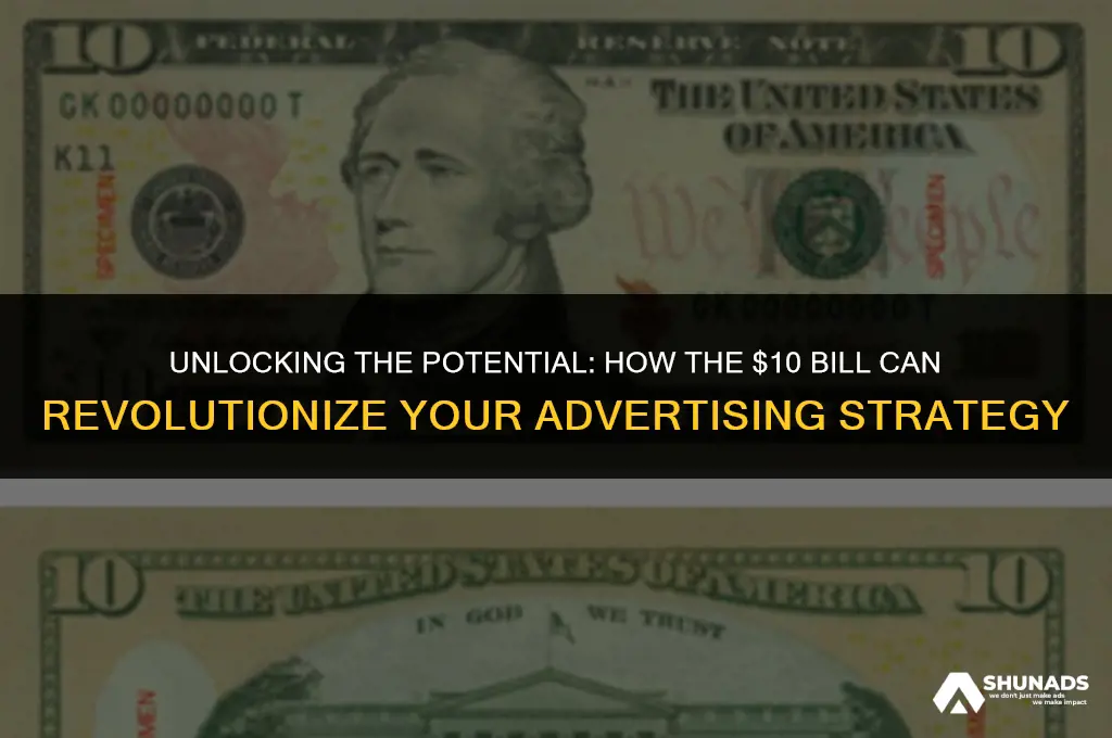 can be put into advertising the 10 bill