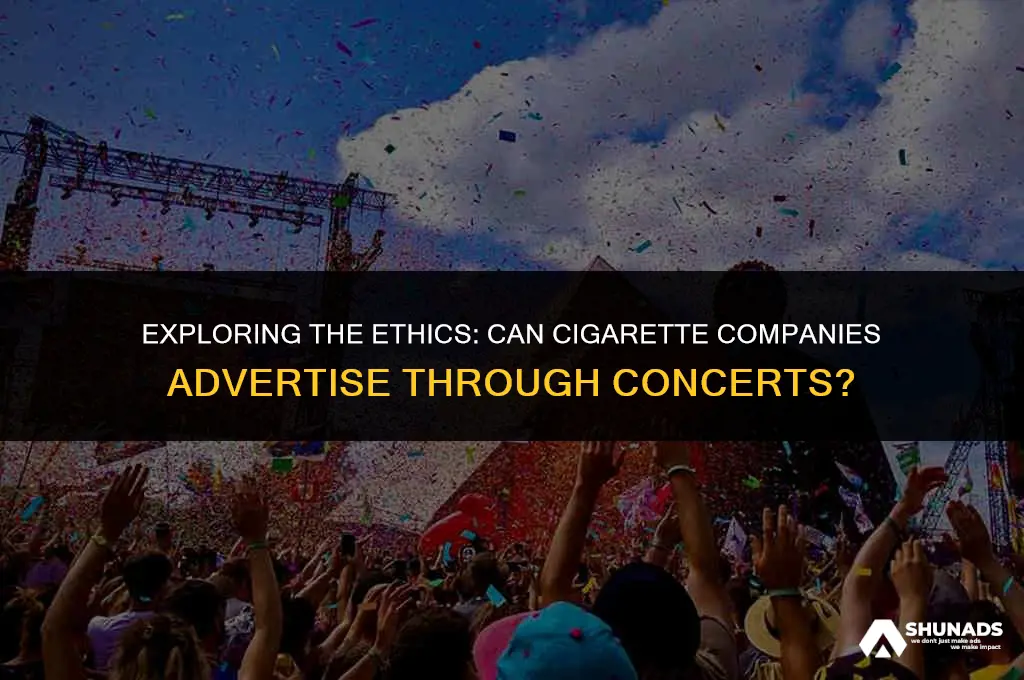 can cigarett companies advertise through concerts