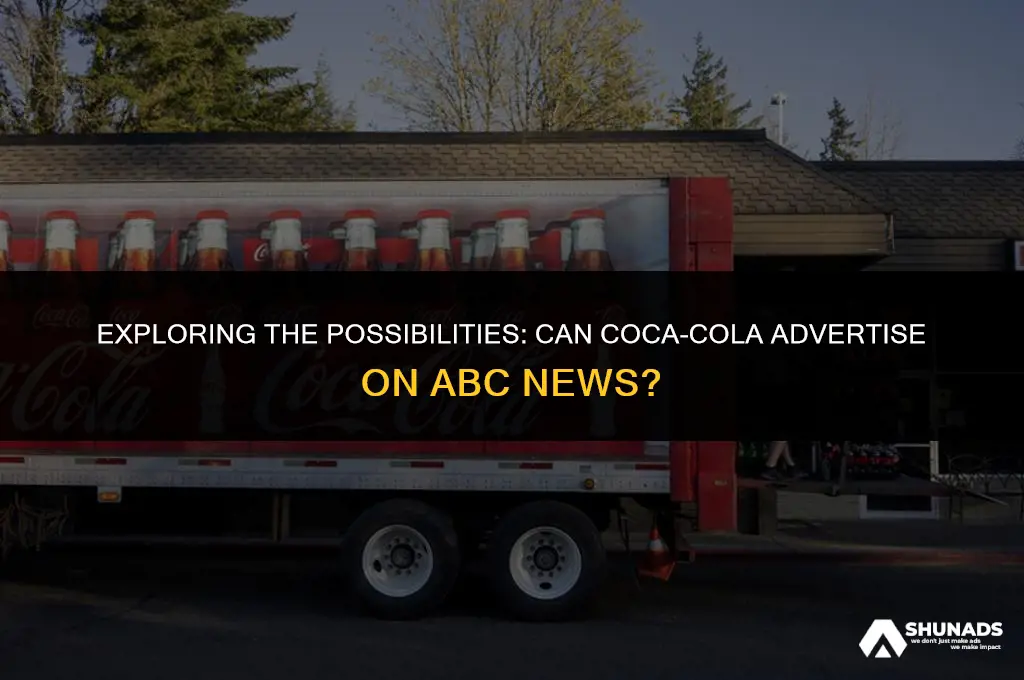 can coco cola advertise on abc new