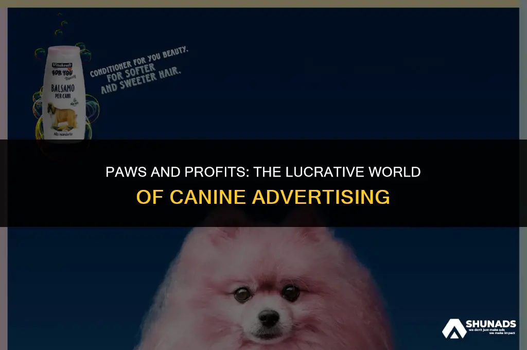 can cute dogs make money in advertising