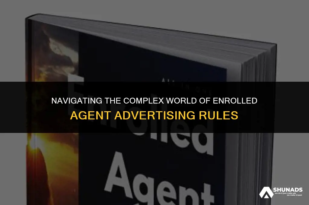 can enrolled agent advertising rules