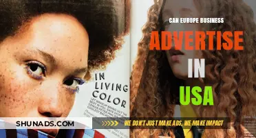 Expanding Horizons: Can European Businesses Successfully Advertise in the USA?