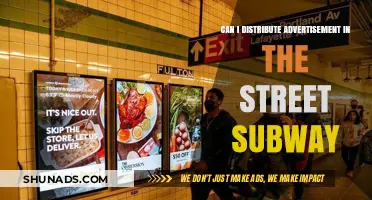Distributing Ads in Subway Streets: Legal Guidelines and Best Practices