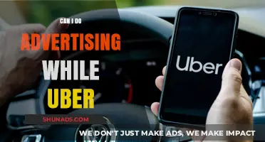 Maximizing Earnings: Can You Do Advertising While Driving for Uber?