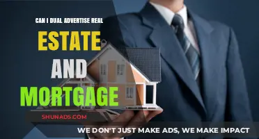 Dual Advertising Real Estate and Mortgage: Legal, Ethical, and Profitable?