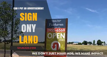 Can You Legally Place an Advertisement Sign on Your Land?