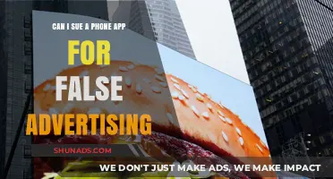 Can You Sue a Phone App for False Advertising? Legal Insights