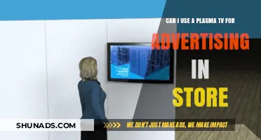 Using Plasma TVs for In-Store Advertising: Benefits and Best Practices