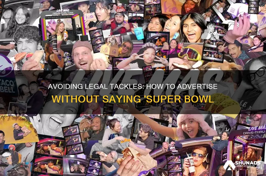 can t say super bowl in advertising