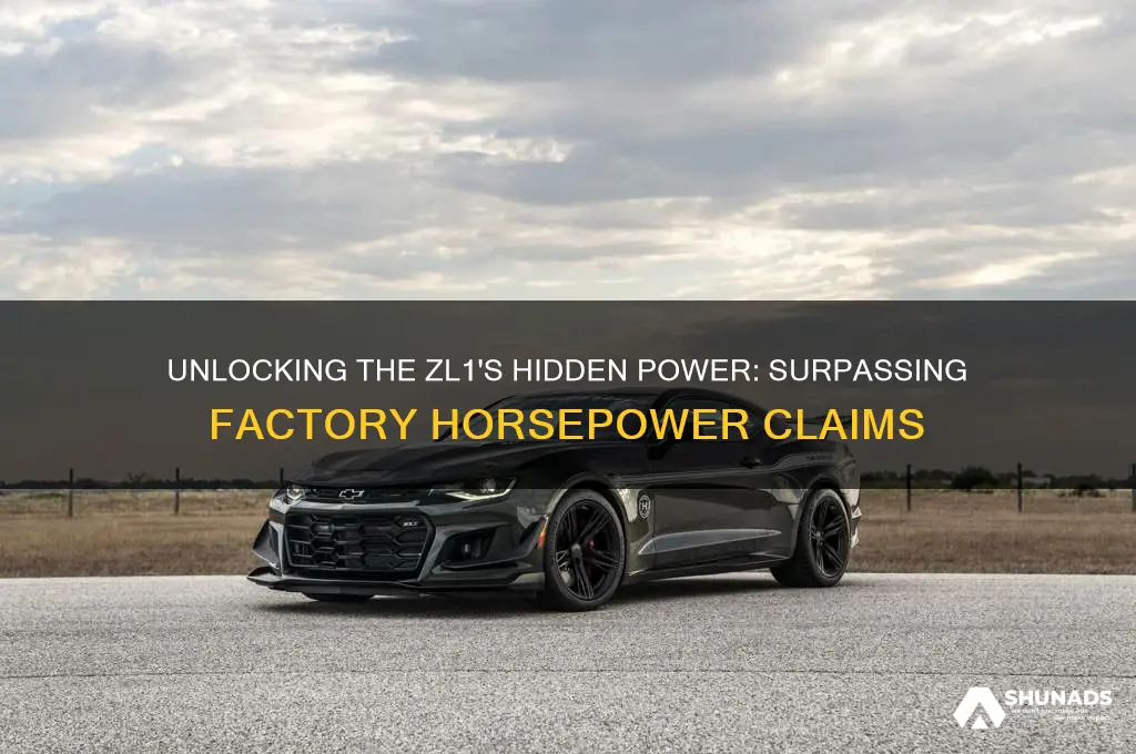 can the stock zl1 make more horsepower than advertised