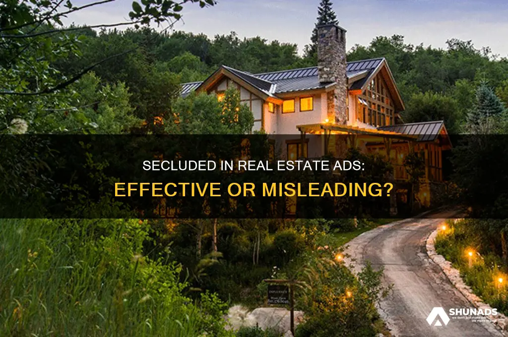 can the word secluded be used for real estate advertising