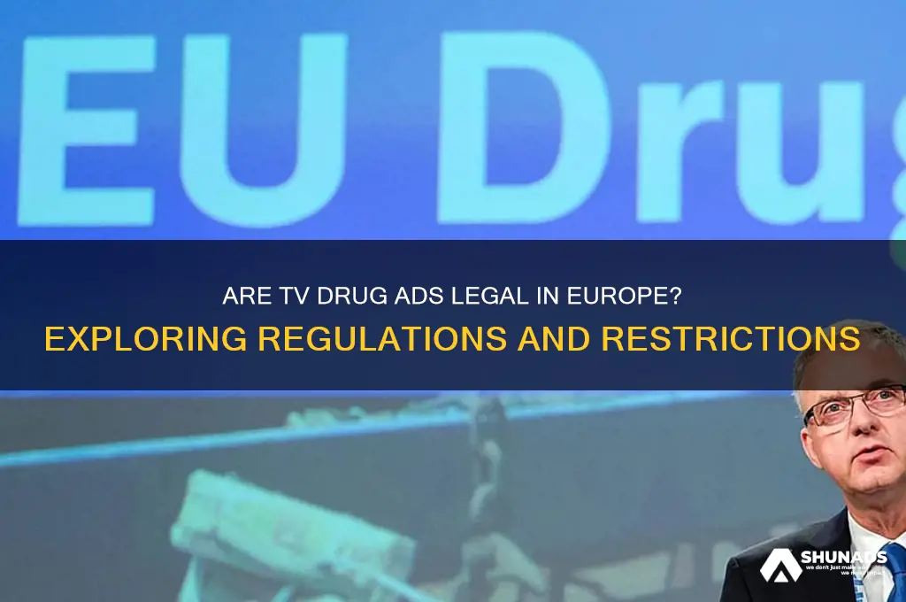 can they advertise drugs in europe on tv