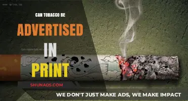 Can Tobacco Ads Still Appear in Print Media Today?