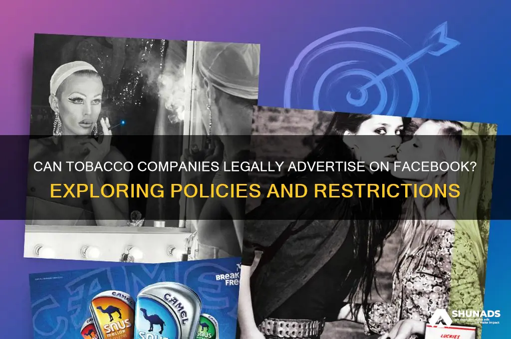 can tobacco companies advertise on facebook