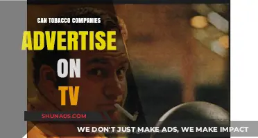 Can Tobacco Companies Advertise on TV? Legal and Ethical Insights