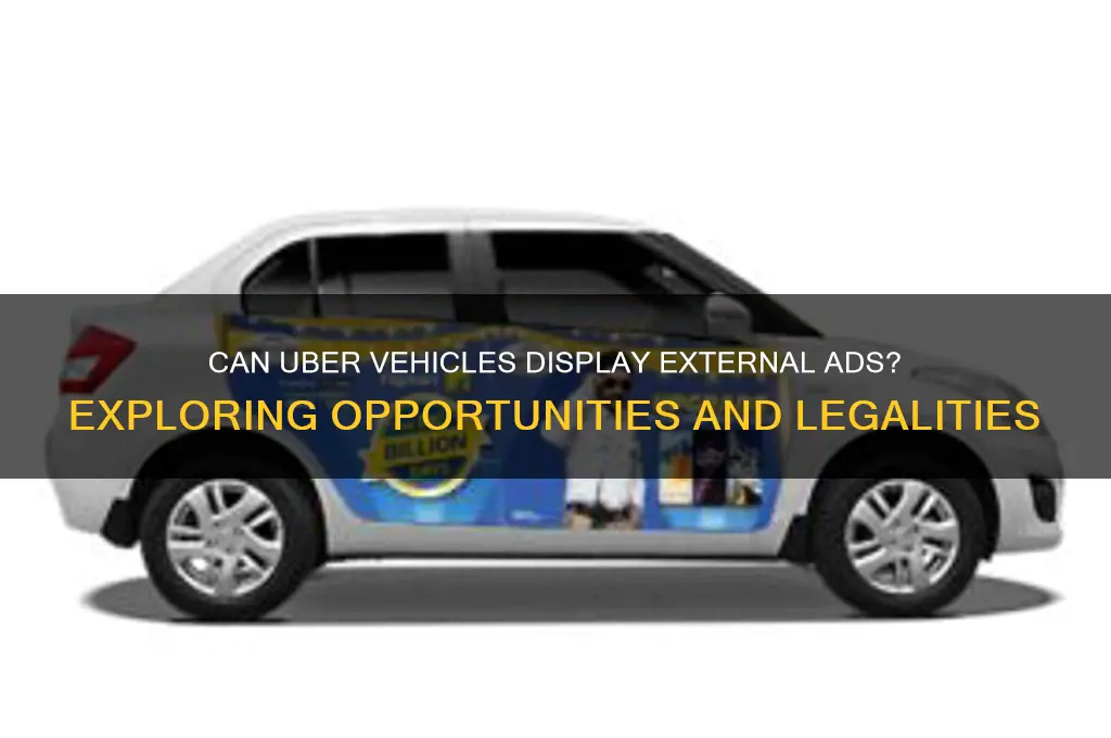 can uber cars accept outside advertising