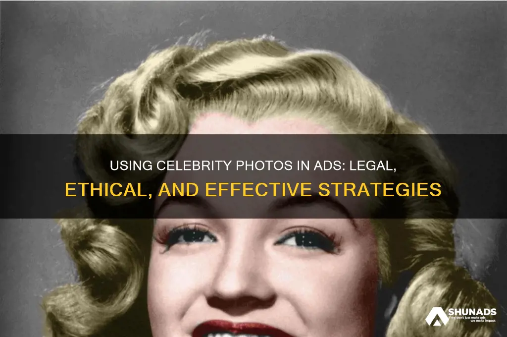 can use celebrity photo in advertising