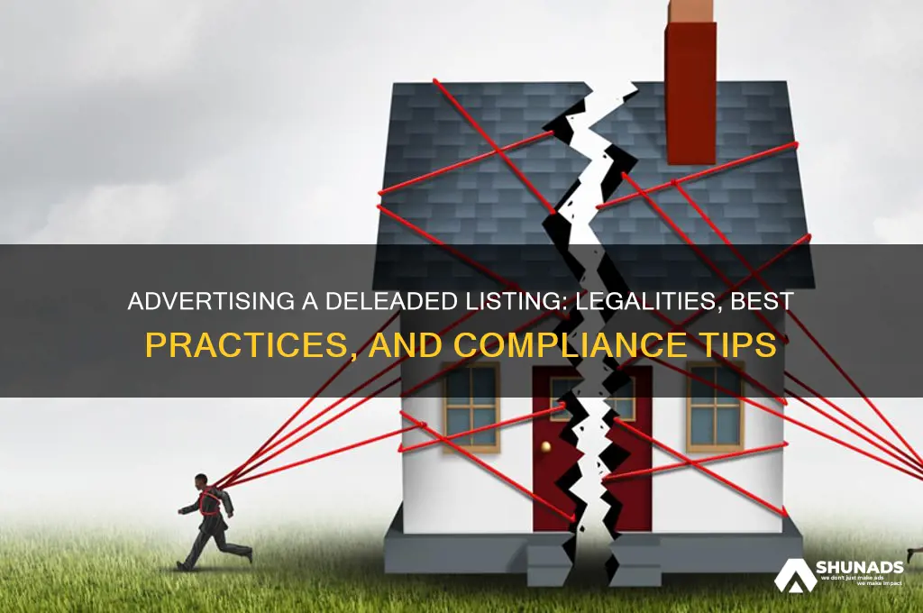 can you advertise a listing as deleaded