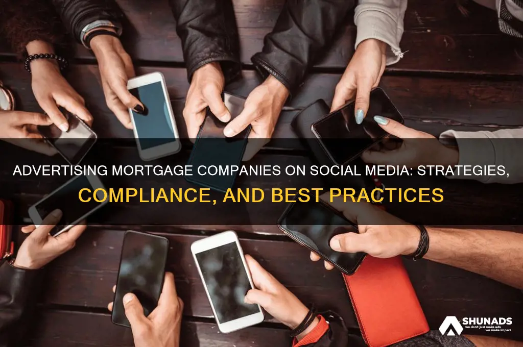 can you advertise a mortgage company on social media