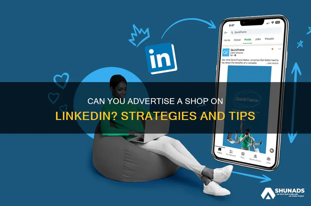 can you advertise a shop on linkedin
