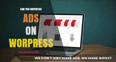 Can You Advertise Ads on WordPress? A Comprehensive Guide