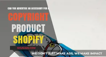 Advertising Accessories for Copyrighted Products on Shopify: Legal Insights