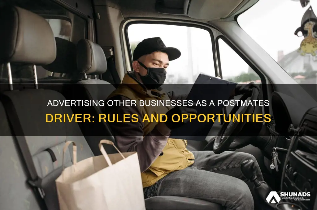 can you advertise another business while doing postmates