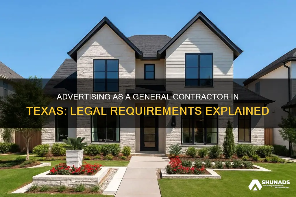 can you advertise as a general contractor in texas