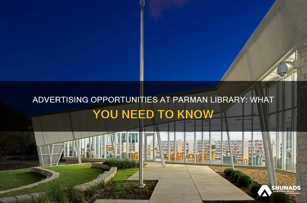 can you advertise at parman library