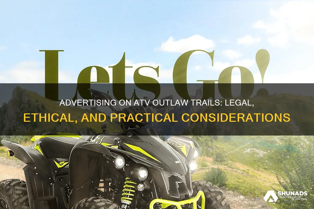 can you advertise atv outlaw trails