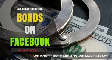Advertising Bail Bonds on Facebook: Policies, Challenges, and Best Practices