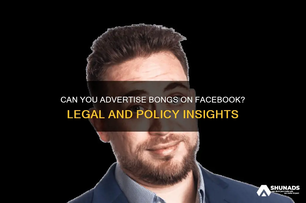can you advertise bongs on facebook