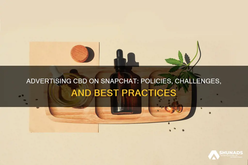 can you advertise cbd on snapchat