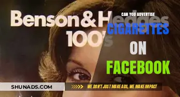 Can You Advertise Cigarettes on Facebook? Policies and Restrictions Explained