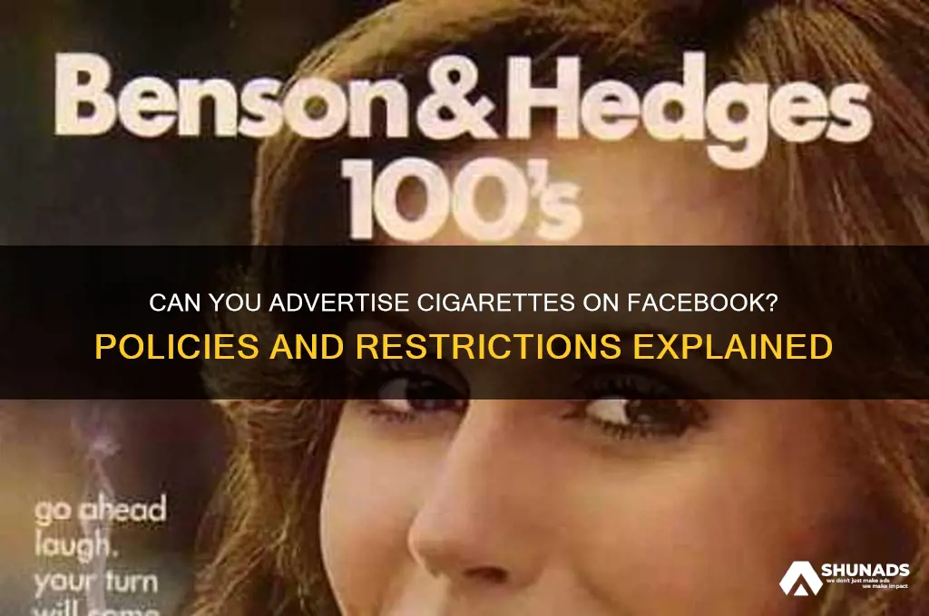 can you advertise cigarettes on facebook