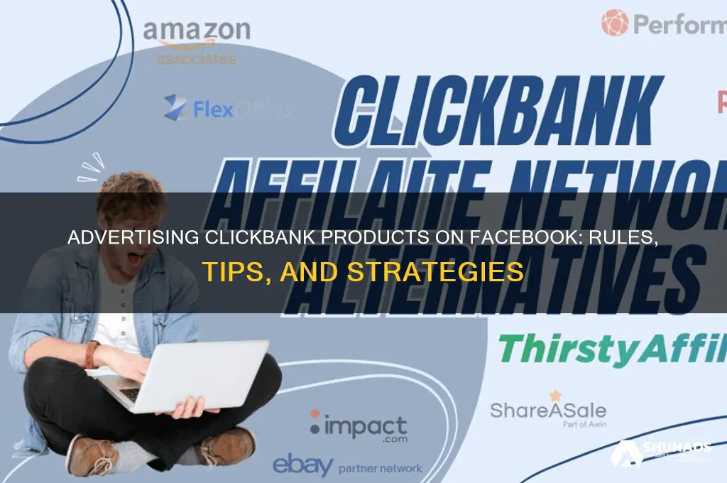 can you advertise clickbank products on facebook