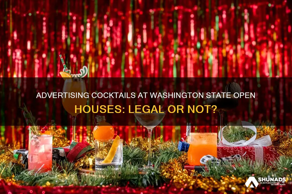 can you advertise cocktails at an open house washington state