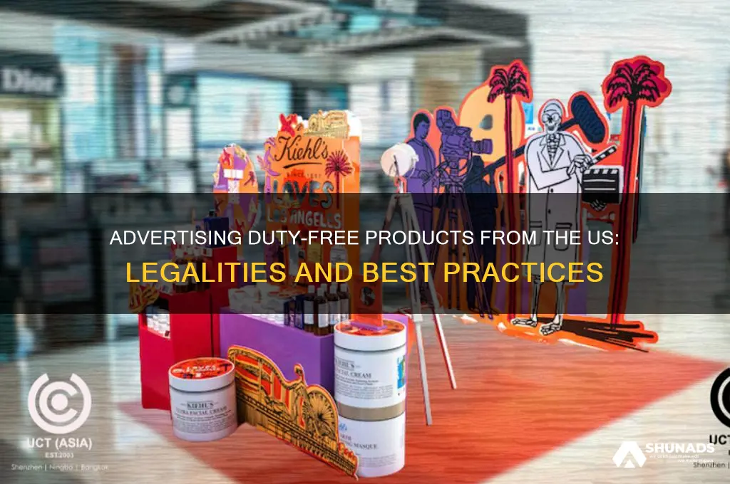 can you advertise duty free from the us