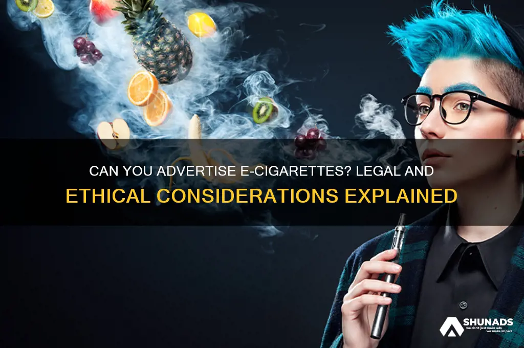 can you advertise e cigarettes