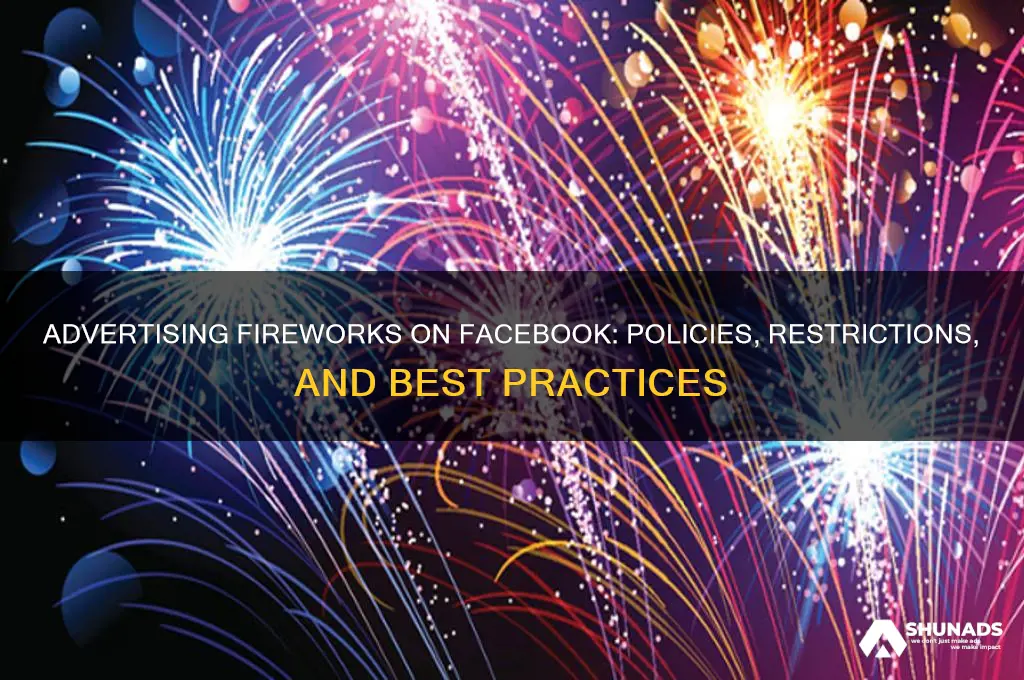 can you advertise fireworks on facebook