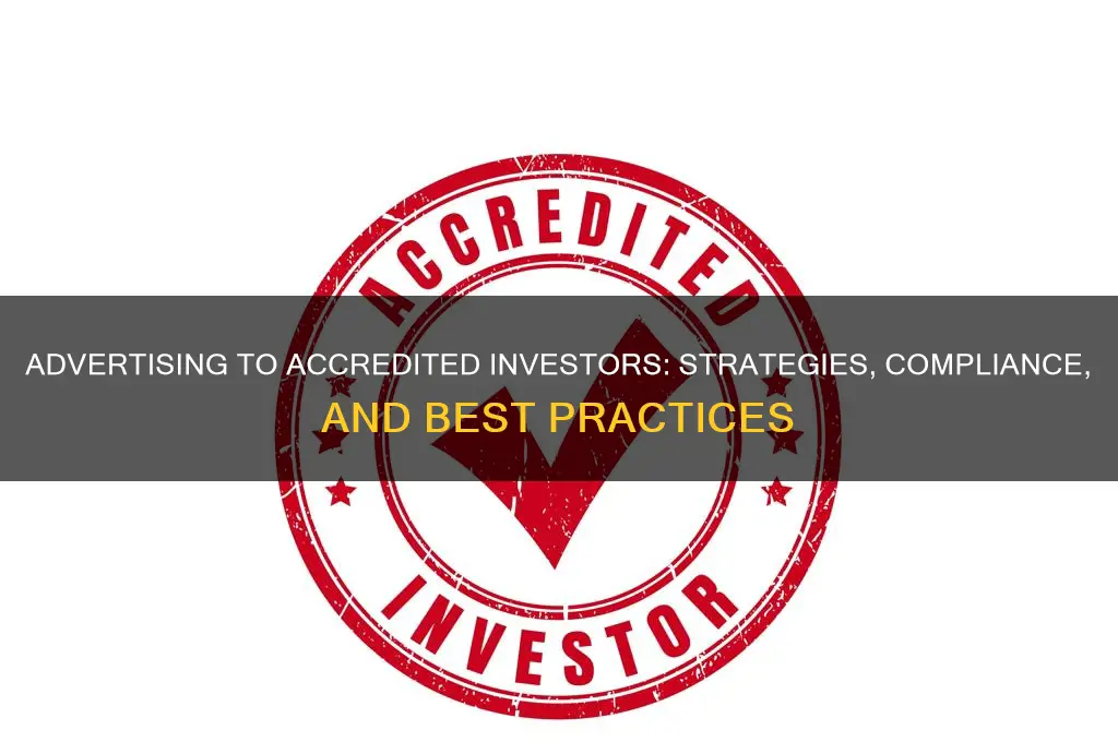 can you advertise for credited investors