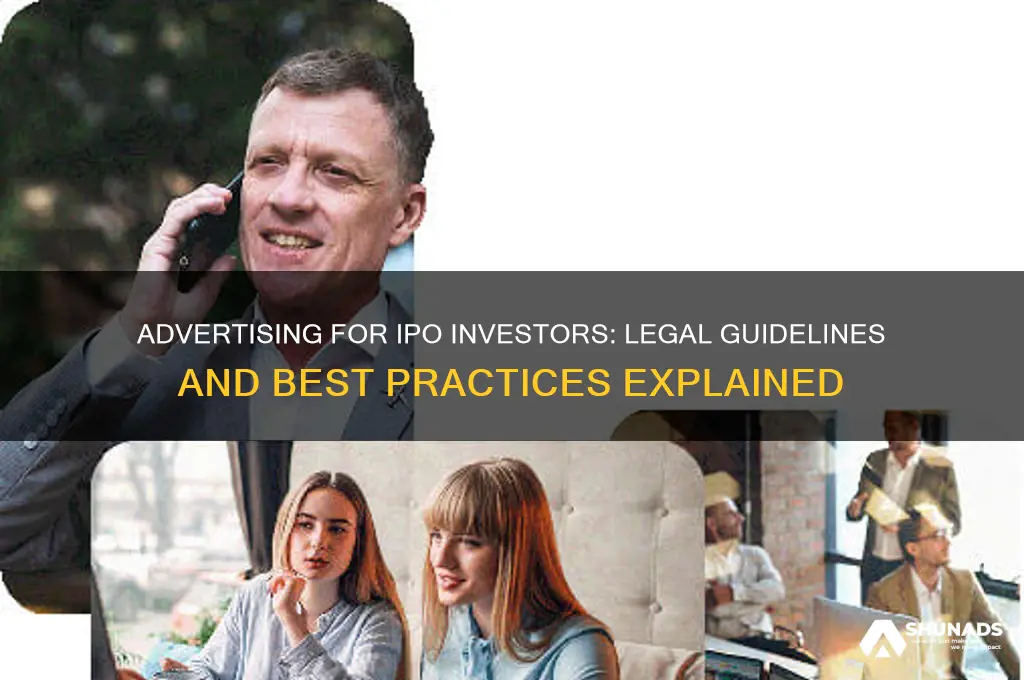 can you advertise for investors for an ipo