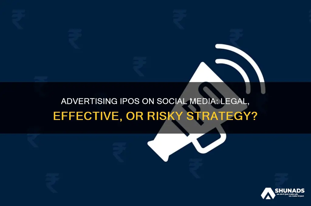 can you advertise for ipo on social media