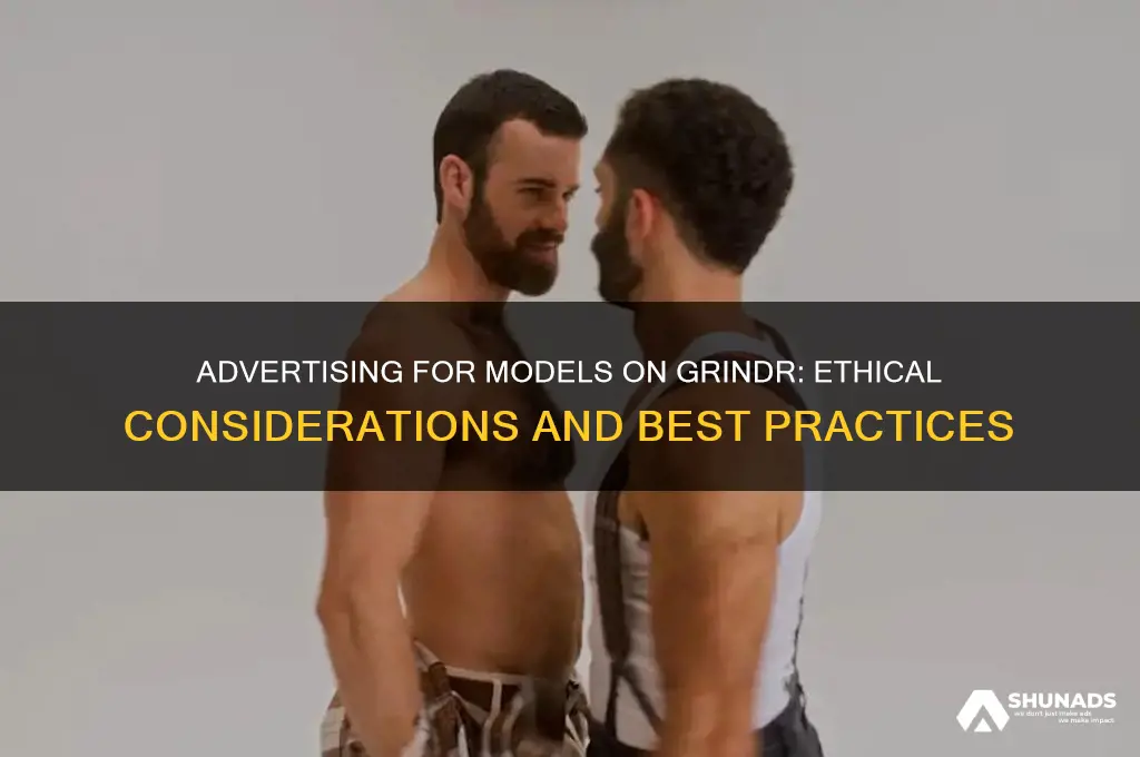 can you advertise for models on grindr